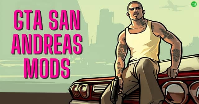 Los mejores mods de GTA San Andreas